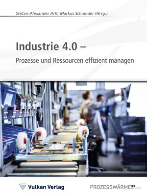 cover image of Industrie 4.0--Prozesse und Ressourcen effizient managen